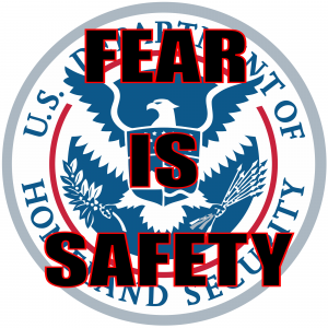 DHS logo - fear is safety.png